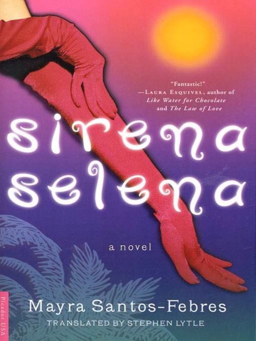 Title details for Sirena Selena by Mayra Santos-Febres - Available